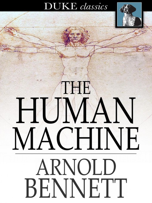 Title details for The Human Machine by Arnold Bennett - Available